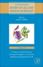 G Protein-Coupled Receptors: Emerging Paradigms in Activation, Signaling and Regulation Part B - ISBN 9780128137741