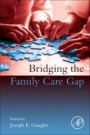Bridging the Family Care Gap - ISBN 9780128138984