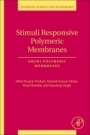 Stimuli Responsive Polymeric Membranes: Smart Polymeric Membranes - ISBN 9780128139615
