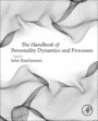 The Handbook of Personality Dynamics and Processes - ISBN 9780128139950