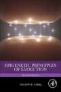 Epigenetic Principles of Evolution - ISBN 9780128140673