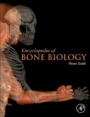 Encyclopedia of Bone Biology - ISBN 9780128140819