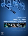 Handbook of Robotic and Image-Guided Surgery - ISBN 9780128142455