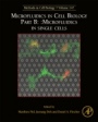 Microfluidics in Cell Biology Part B: Microfluidics in Single Cells - ISBN 9780128142820