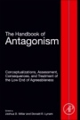 The Handbook of Antagonism: Conceptualizations, Assessment, Consequences, and Treatment of the Low End of Agreeableness - ISBN 9780128146279