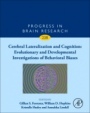 Cerebral Lateralization and Cognition: Evolutionary and Developmental Investigations of Behavioral Biases - ISBN 9780128146712