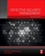 Effective Security Management - ISBN 9780128147948