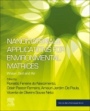 Nanomaterials Applications for Environmental Matrices: Water, Soil and Air - ISBN 9780128148297