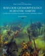 Seafloor Geomorphology as Benthic Habitat: GeoHab Atlas of Seafloor Geomorphic Features and Benthic Habitats - ISBN 9780128149607
