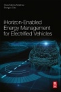 iHorizon-Enabled Energy Management for Electrified Vehicles - ISBN 9780128150108