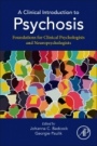 A Clinical Introduction to Psychosis: Foundations for Clinical Psychologists and Neuropsychologists - ISBN 9780128150122