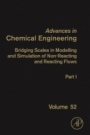 Bridging Scales in Modelling and Simulation of Non-Reacting and Reacting Flows. Part I - ISBN 9780128150962