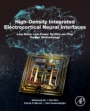 High-Density Integrated Electrocortical Neural Interfaces: Low-Noise Low-Power System-on-Chip Design Methodology - ISBN 9780128151150