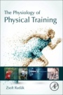 The Physiology of Physical Training - ISBN 9780128151372