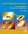Insect Molecular Genetics: An Introduction to Principles and Applications - ISBN 9780128152300