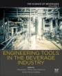 Engineering Tools in the Beverage Industry: Volume 3: The Science of Beverages - ISBN 9780128152584
