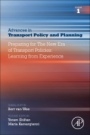 Preparing for the New Era of Transport Policies: Learning from Experience - ISBN 9780128152942
