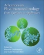 Advances in Phytonanotechnology: From Synthesis to Application - ISBN 9780128153222