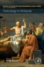Toxicology in Antiquity - ISBN 9780128153390