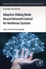 Adaptive Sliding Mode Neural Network Control for Nonlinear Systems - ISBN 9780128153727