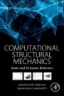 Computational Structural Mechanics: Static and Dynamic Behaviors - ISBN 9780128154922