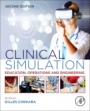 Clinical Simulation: Education, Operations and Engineering - ISBN 9780128156575