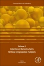 Lipid-Based Nanostructures for Food Encapsulation Purposes: Volume 2 in the Nanoencapsulation in the Food Industry series - ISBN 9780128156735