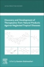 Discovery and Development of Therapeutics from Natural Products Against Neglected Tropical Diseases - ISBN 9780128157237