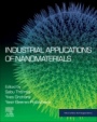 Industrial Applications of Nanomaterials - ISBN 9780128157497