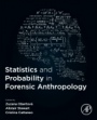 Statistics and Probability in Forensic Anthropology - ISBN 9780128157640