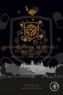 Antimicrobial Resistance in Agriculture: Perspective, Policy and Mitigation - ISBN 9780128157701