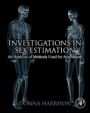Investigations in Sex Estimation: An Analysis of Methods Used for Assessment - ISBN 9780128157787