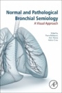 Normal and Pathological Bronchial Semiology: A Visual Approach - ISBN 9780128157954