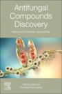 Antifungal Compounds Discovery: Natural and Synthetic Approaches - ISBN 9780128158241