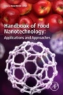 Handbook of Food Nanotechnology: Applications and Approaches - ISBN 9780128158661