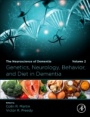 Genetics, Neurology, Behavior, and Diet in Dementia: The Neuroscience of Dementia, Volume 2 - ISBN 9780128158685