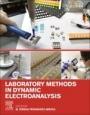 Laboratory Methods in Dynamic Electroanalysis - ISBN 9780128159323