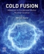 Cold Fusion: Advances in Condensed Matter Nuclear Science - ISBN 9780128159446