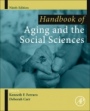 Handbook of Aging and the Social Sciences - ISBN 9780128159705