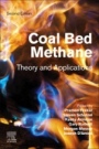 Coal Bed Methane: Theory and Applications - ISBN 9780128159972