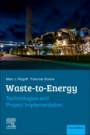 Waste-to-Energy: Technologies and Project Implementation - ISBN 9780128160794