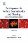 Developments in Surface Contamination and Cleaning, Volume 12: Methods for Assessment and Verification of Cleanliness of Surfaces and Characterization of Surface Contaminants - ISBN 9780128160817
