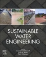 Sustainable Water Engineering - ISBN 9780128161203