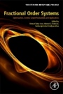 Fractional Order Systems: Optimization, Control, Circuit Realizations and Applications - ISBN 9780128161524