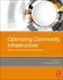 Optimizing Community Infrastructure: Resilience in the Face of Shocks and Stresses - ISBN 9780128162408