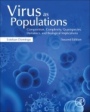Virus as Populations: Composition, Complexity, Quasispecies, Dynamics, and Biological Implications - ISBN 9780128163313
