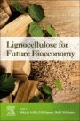 Lignocellulose for Future Bioeconomy - ISBN 9780128163542