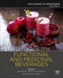 Functional and Medicinal Beverages: Volume 11: The Science of Beverages - ISBN 9780128163979
