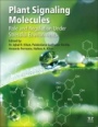 Plant Signaling Molecules: Role and Regulation under Stressful Environments - ISBN 9780128164518