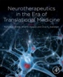 Neurotherapeutics in the Era of Translational Medicine - ISBN 9780128164754